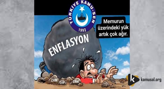 ENFLASYON KOŞUYOR MEMUR MAAŞI ERİYOR