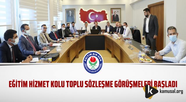 Eğitim hizmet kolu toplu sözleşme görüşmeleri başladı