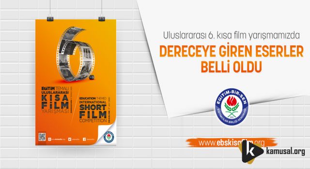 Uluslararası 6. Kısa Film Yarışmasında Dereceye Giren Eserler Belli Oldu