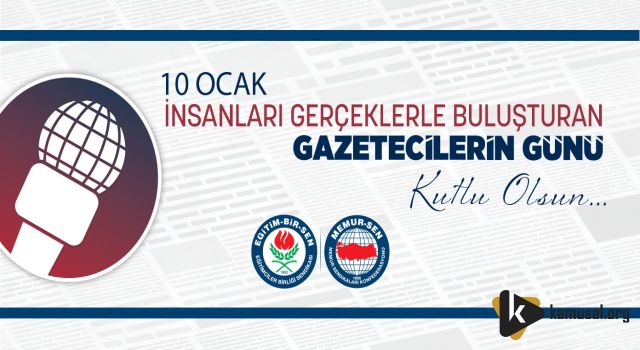 İnsanları Gerçeklerle Buluşturan Gazetecilerin Günü Kutlu Olsun