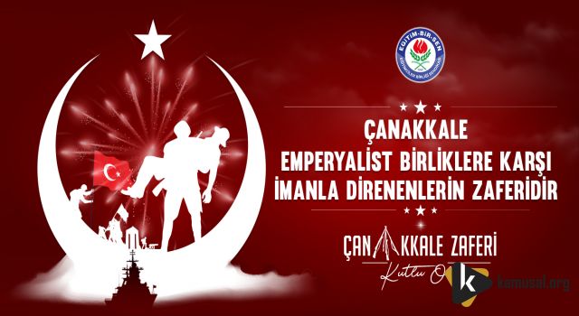 Çanakkale, Emperyalist Birliklere Karşı İmanla Direnenlerin Zaferidir