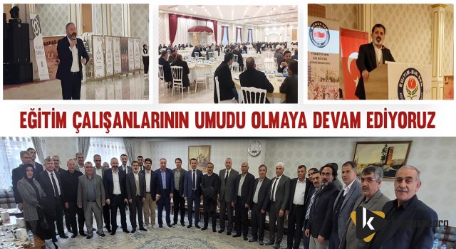 Eğitim Çalışanlarının Umudu Olmaya Devam Ediyoruz