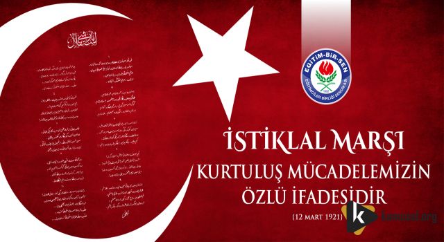 İstiklal Marşı, Kurtuluş Mücadelemizin Özlü İfadesidir