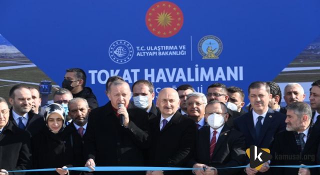 TOKAT YENİ HAVALİMANI CUMHURBAŞKANI ERDOĞAN’IN TEŞRİFLERİYLE AÇILDI