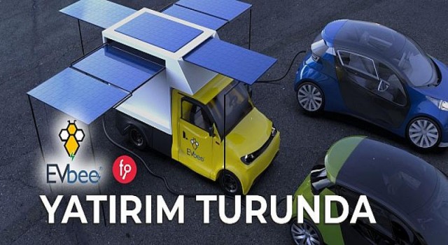 Mobil şarj istasyon ağı EVbee yatırımcılarını arıyor