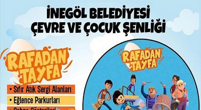 Rafadan Tayfa İnegöl’e Geliyor