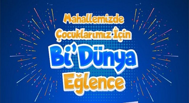 Gölcük Belediyesi kültür-sanat etkinlikleri kapsamında düzenlenecek “Mahallemizde Çocuklar İçin Bi’Dünya Eğlence” etkinlikleri, çocuklara eğlenceli anlar yaşatacak.