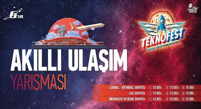 TEKNOFEST Akıllı Ulaşım Yarışması’nda Başvurular Devam Ediyor