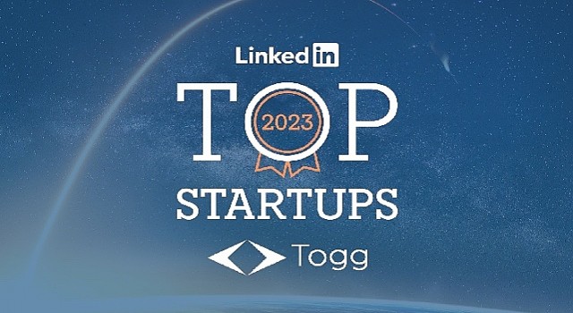 Togg, LinkedIn En İyi Startup’lar Listesinde Zirvede