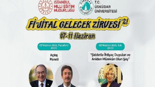 Fi-jital Gelecek Zirvesi 2021, 7-11 Haziran’da gerçekleştiriliyor