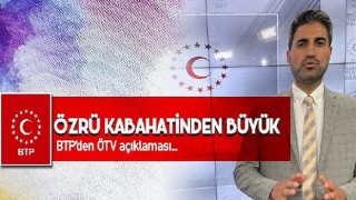 BTP’den Erdoğan’a ÖTV yanıtı