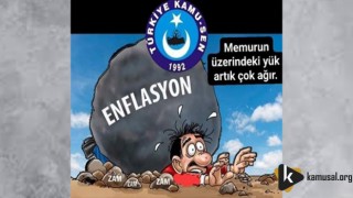 ENFLASYON KOŞUYOR MEMUR MAAŞI ERİYOR