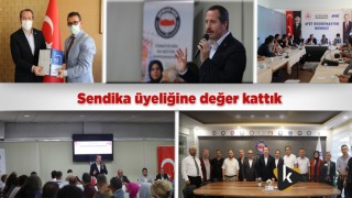 Yalçın; Sendika Üyeliğine Değer Kattık