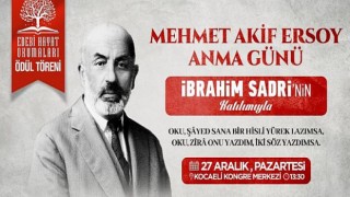 Büyükşehir, İstiklal Marşı Şairi Mehmet Akif Ersoy’u anacak