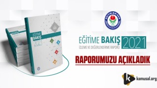 Eğitim-Bir-Sen ‘Eğitime Bakış 2021’ Raporunu Açıkladı