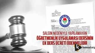 Eğitim-Bir-Sen; Salgın Nedeniyle Yapılamayan Öğretmenlik Uygulaması Ek Ders Ücreti Ödenmelidir