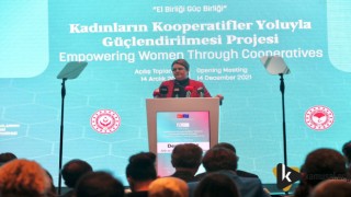 Yanık, Kadınların Kooperatifler Yoluyla Güçlendirilmesi Projesi Açılış Toplantısı'na Katıldı