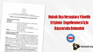 Memur-Sen Hukuk Dışı Heseplara Yönelik Erişimin Engellenmesi İçin Başvuruda Bulundu