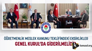 Öğretmenlik Meslek Kanunu Teklifindeki Eksiklikler Genel Kurul’da Giderilmelidir!