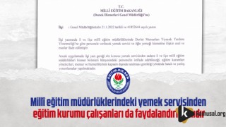 MEM'lerdeki Yemek Servisinden Eğitim Kurumu Çalışanları da Faydalandırılmalıdır