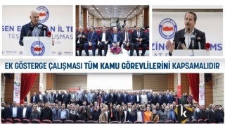 Ek Gösterge Çalışması Tüm Kamu Görevlilerini Kapsamalıdır