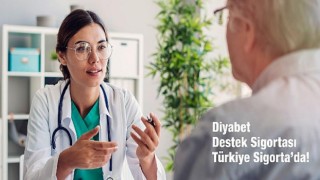 Diyabet Hastaları Türkiye Sigorta Güvencesinde